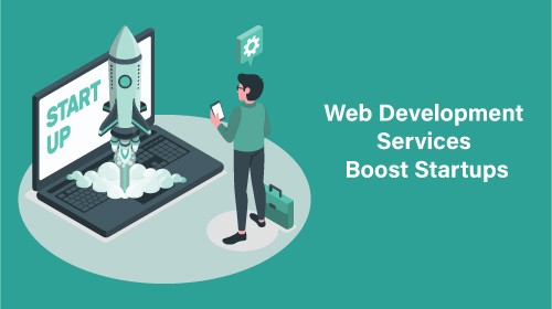 How Techifort's Web Development Services  Boost Startups